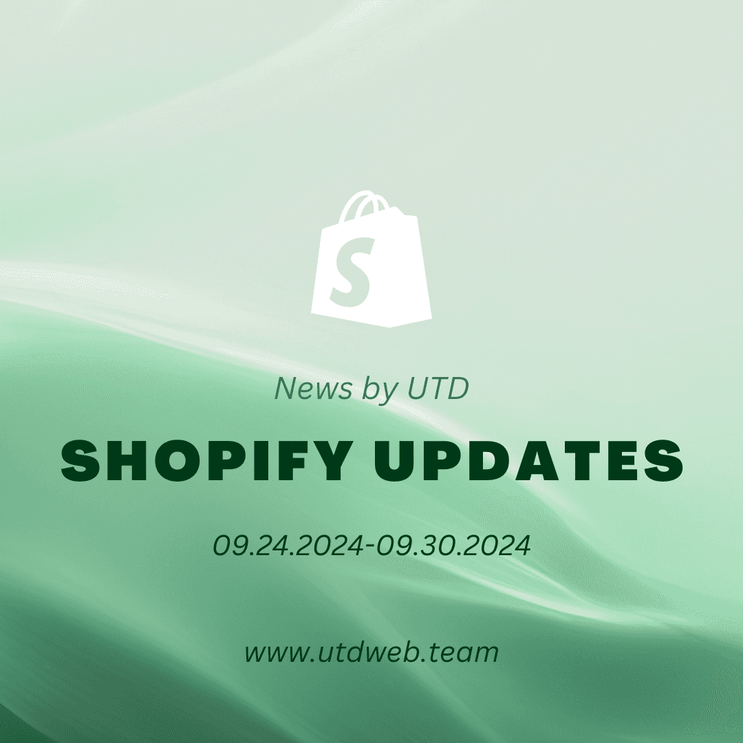 Shopify Updates: 09.24.2024-09.30.2024