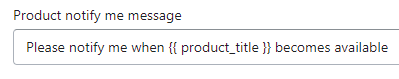 Featured product / product template (Block Notify me. Translations)